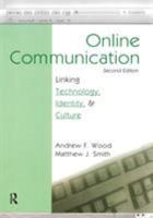 Online Communication: Linking Technology, Identity, and Culture (Lea's Communication Series) (LEA's Communication Series) 0805848495 Book Cover