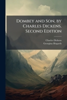 Dombey and Son, by Charles Dickens. Second Edition 1024296164 Book Cover