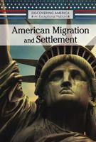 American Migration and Settlement 1502642654 Book Cover