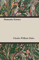 Domestic Science 0469618787 Book Cover