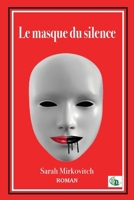 Le masque du silence 238406472X Book Cover