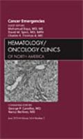 Cancer Emergencies (Hematology/Oncology Clinics of North America, Volume 24, #3) 1437725287 Book Cover