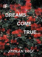 If Dreams Come True 1449012981 Book Cover