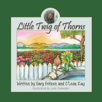 Little Twig of Thorns 1633381013 Book Cover