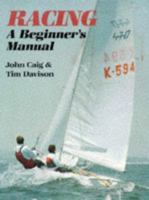 Racing: A Beginner's Manual 0906754372 Book Cover