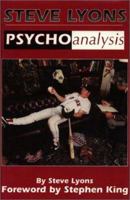 Steve Lyons: PSYCHOanalysis 1582613605 Book Cover