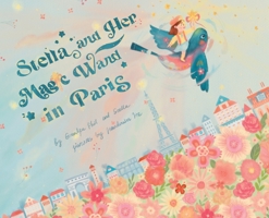 Stella and Her Magic Wand: Paris B0C7TS1ZJW Book Cover