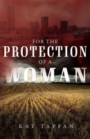 For the Protection of a Woman 1637555237 Book Cover