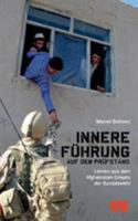 Innere Führung auf dem Prüfstand: Lehren aus dem Afghanistan-Einsatz der Bundeswehr 3744899020 Book Cover