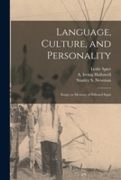 Language, Culture and Personality: Essays in Memory of Edward Sapir 1013396383 Book Cover