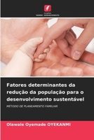Fatores determinantes da redução da população para o desenvolvimento sustentável (Portuguese Edition) 6630233514 Book Cover