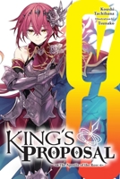 King's Proposal, Vol. 8 (light novel): The Apostle of the Rose B0GXTTP8BD Book Cover