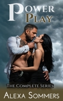 Power Play: The Complete Series (Alexa Sommers Collections) B0CL5QWP7H Book Cover