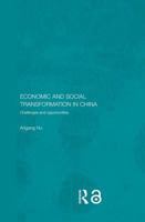 Economic and Social Transformation in China: Challenges and Opportunities 0415380677 Book Cover