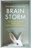 Brainstorm: Detective Stories from the World of Neurology 1784704997 Book Cover