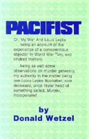 Pacifist, Or, My War and Louis Lepke 0932966705 Book Cover