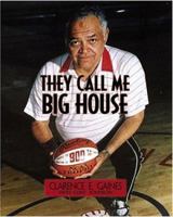 They Call Me Big House 0895873036 Book Cover