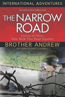 The Narrow Road : Stories of Those Who Walk This Road Together 0800757939 Book Cover