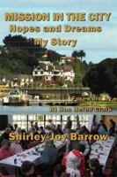 Mission in the City: Hopes and Dreams – My story 1725629143 Book Cover