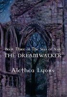 The Dreamwalker : Book Three of The Seer of York 1963355482 Book Cover