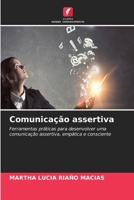 Comunicação assertiva (Portuguese Edition) 6630204786 Book Cover