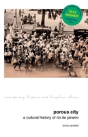 Porous City: A Cultural History of Rio de Janeiro 178138164X Book Cover