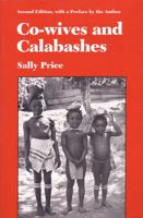 Co-wives and Calabashes (Women and Culture Series) 0472082183 Book Cover