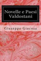 Novelle E Paesi Valdostani (Classic Reprint) 1479328502 Book Cover
