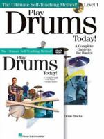 Play Drums Today! Beginner's Pack: Book/CD/DVD Pack 0634062441 Book Cover