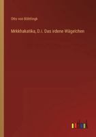 Mrkkhakatika, D.i. Das irdene Wägelchen 3368530836 Book Cover
