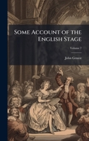 Some Account of the English Stage 1023924161 Book Cover