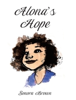 Alona's Hope 1098036352 Book Cover