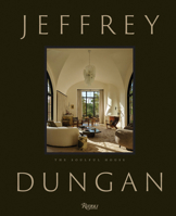 The Soulful House: Stories of Beauty, Belonging, and the Spirit of Home 0847877167 Book Cover
