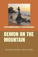 DEMON ON THE MOUNTAIN: TALE FOR CHILDREN - MYLEE SERIES 1688467874 Book Cover