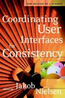 Coordinating User Interfaces for Consistency (Interactive Technologies) 1558608214 Book Cover