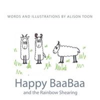 Happy Baabaa and the Rainbow Shearing 1541306481 Book Cover