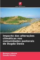 Impacto das alterações climáticas nas comunidades pastorais de Dugda Dawa (Portuguese Edition) 6209436137 Book Cover