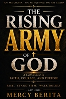 The Rising Army Of God: Empowering the Next Generation to Lead for Christ B0H3DVXPRH Book Cover