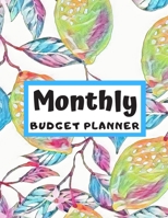 Monthly Budget Planner: Bill Payment Organizer and Weekly Tracker To Record Monthly Income Expenses and Savings on Your Way To Being Debt Free B07Y4LQRTM Book Cover