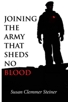 Joining the Army That Sheds No Blood (Christian Peace Shelf) 0836133056 Book Cover