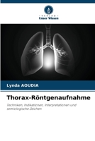 Thorax-Röntgenaufnahme (German Edition) 6208570379 Book Cover