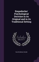 Empedocles' Psychological Doctrine in its Original and in its Traditional Setting 1347347534 Book Cover