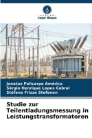 Studie zur Teilentladungsmessung in Leistungstransformatoren (German Edition) 6208034388 Book Cover