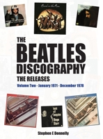 The Beatles Discography - The Releases: Volume Two - January 1971 - December 1978 1977278728 Book Cover