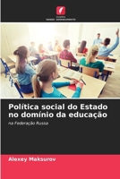 Política social do Estado no domínio da educação 6207419596 Book Cover