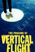 The Paradox of Vertical Flight 0062238531 Book Cover