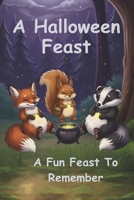A Halloween Feast B0FV96SMZQ Book Cover
