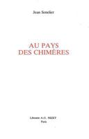 Au Pays Des Chimeres 2707810657 Book Cover