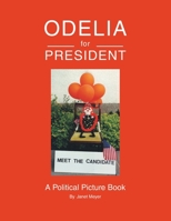 Odelia For President 1644623862 Book Cover