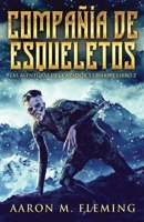 Compañía de esqueletos 4824185483 Book Cover